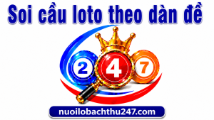 Soi cầu loto theo dàn đề
