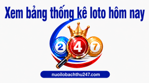 xem bảng loto hôm nay