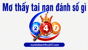 mơ thấy tai nạn đánh số gì