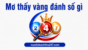 mơ thấy vàng đánh con gì