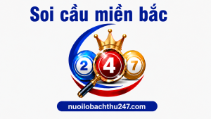 soi cầu miền Bắc