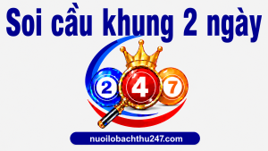 Soi cầu khung 2 ngày