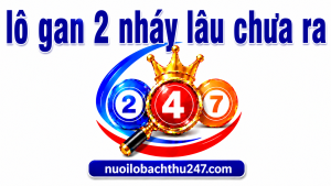 lô gan 2 nháy lâu chưa ra