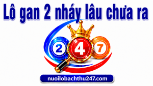lô gan 2 nháy lâu chưa ra